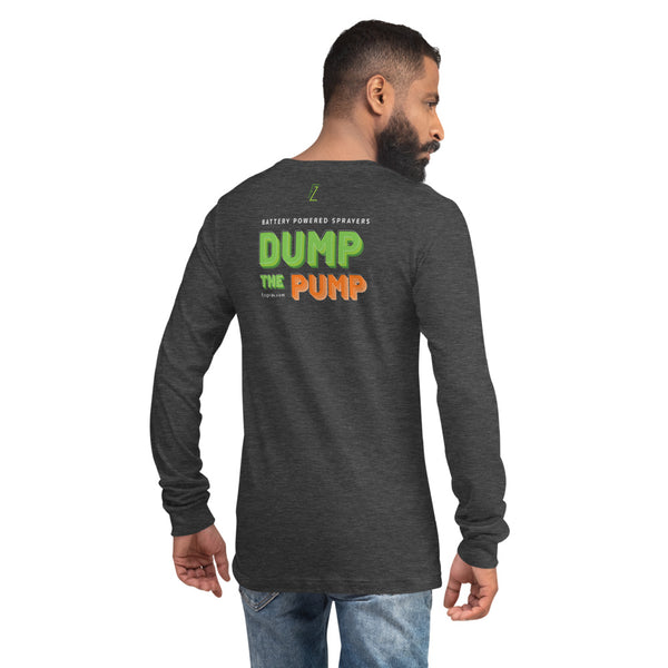 Unisex Dump the Pump™ Long Sleeve Tee